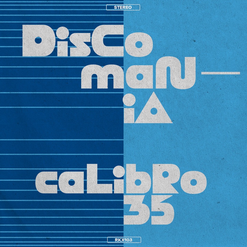 Calibro 35 - Discomania - BestNewMusic2025 - New Music 2025 > Q2 > W14