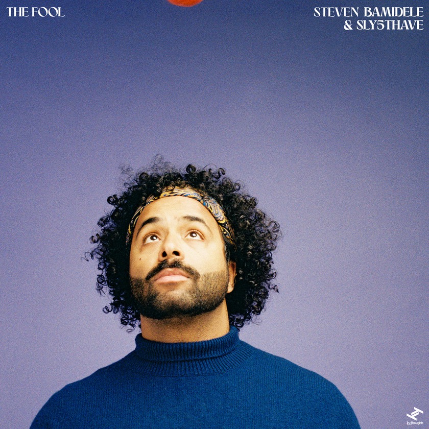 Steven Bamidele - The Fool feat. Sly5thAve - BestNewMusic2025 - New Music 2025 > Q2 > W14