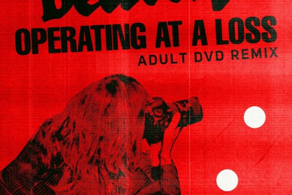 Delivery - Operating At A Loss (Adult DVD Remix) - BestNewMusic2025 - New Music 2025 > Q3 > W32