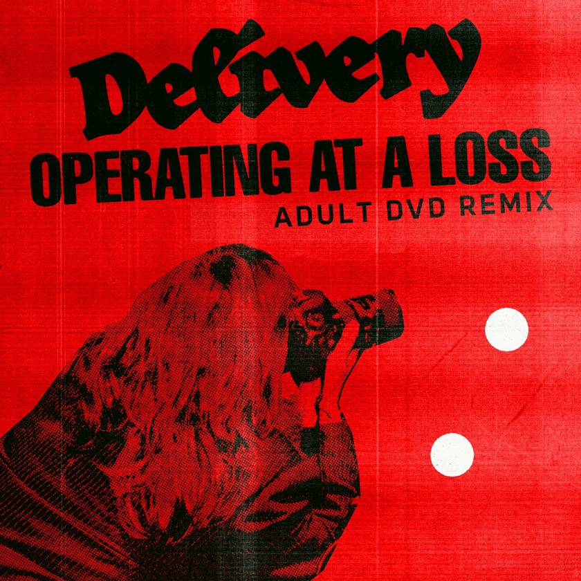 Delivery - Operating At A Loss (Adult DVD Remix) - BestNewMusic2025 - New Music 2025 > Q3 > W32