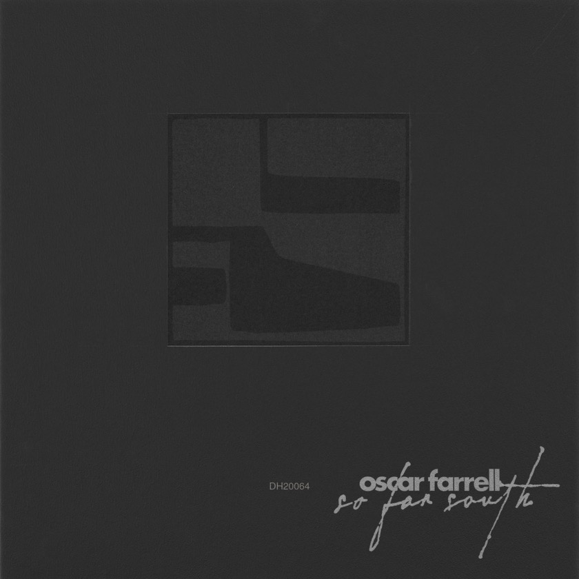 Oscar Farrell - So Far South - BestNewMusic2025 - New Music 2025 > Q3 > W34