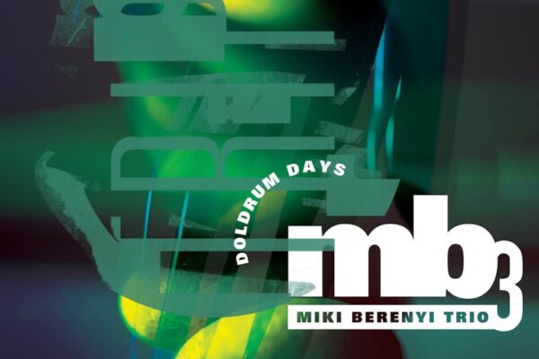 Miki Berenyi Trio - Doldrum Days - BestNewMusic2025 - New Music 2025 > Q3 > W39