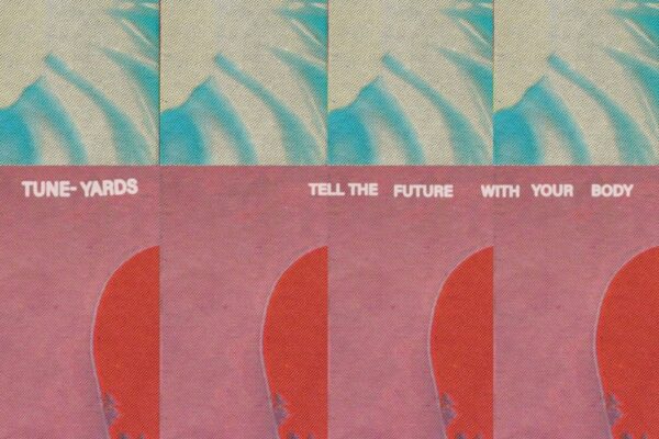 Tune-Yards - Sand Into Stone - BestNewMusic2025 - New Music 2025 > Q3 > W38